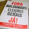 Cartaz fora Bolsonaro, eleições gerais já!